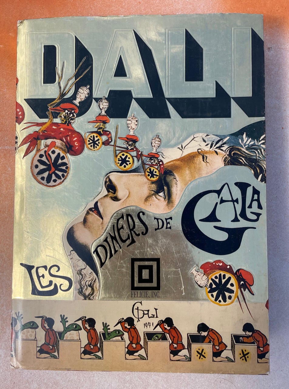 Item #9210 Dali: Les Diners of Gala. Translated from the French by Peter J. Moore. Salvadore Dalí, J. Peter Moore.