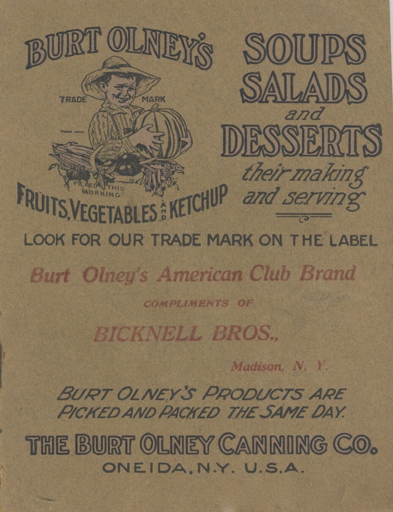 Item #9251 Soups, Salads, and Desserts: their making and serving... compiled by Sophie B. Hurd,...