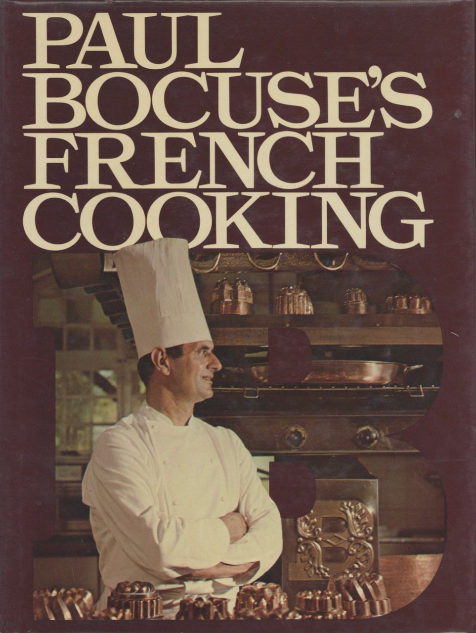 Item #9263 Paul Bocuse's French Cooking. Paul Bocuse.