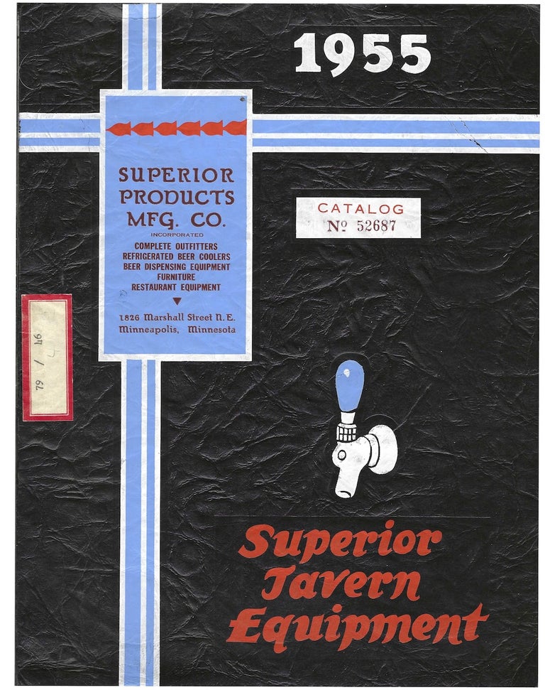 Item #9360 1955. Superior Tavern Equipment. Trade catalogue – Bar equipment, Superior...