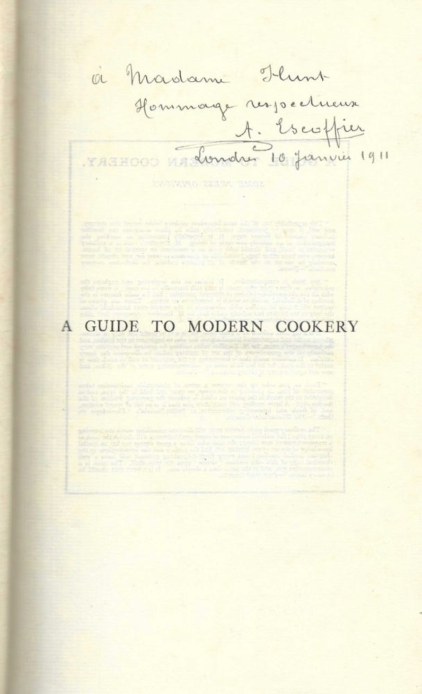 Item #9444 A Guide to Modern Cookery. [inscribed]. A. Escoffier, George Auguste