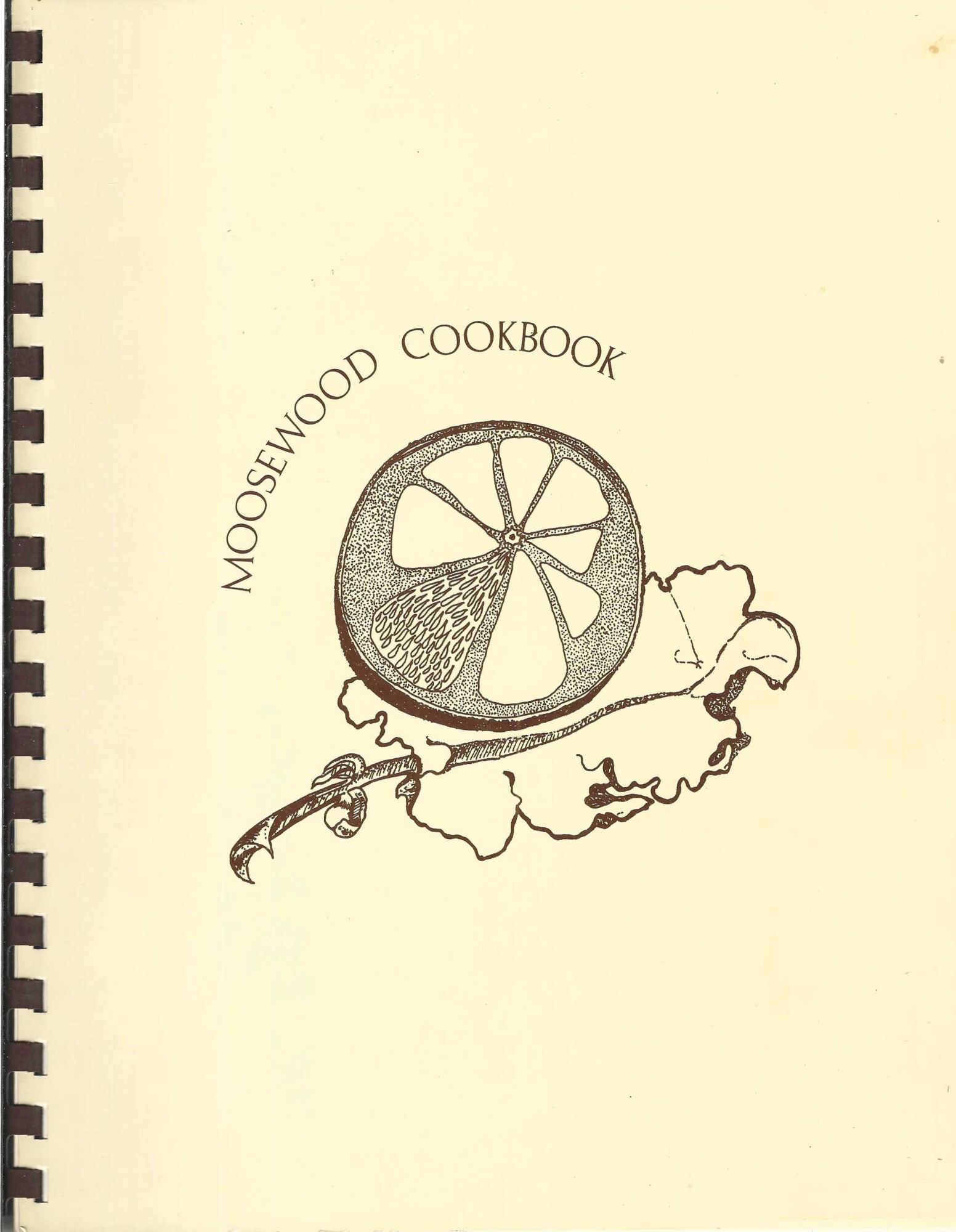 Item #9919 The Moosewood Cookbook. Recipes from Moosewood Restaurant. In the Dewitt Mall, Ithaca, New York. The Moosewood Collective, Mollie Katzen.